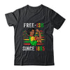 Juneteenth Free-Ish Since 1865 Black Pride Women Shirt & Tank Top | Siriustee.com