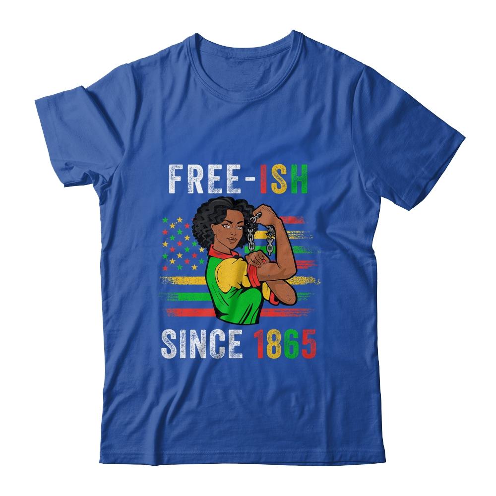 Juneteenth Free-Ish Since 1865 Black Pride Women Shirt & Tank Top | Siriustee.com