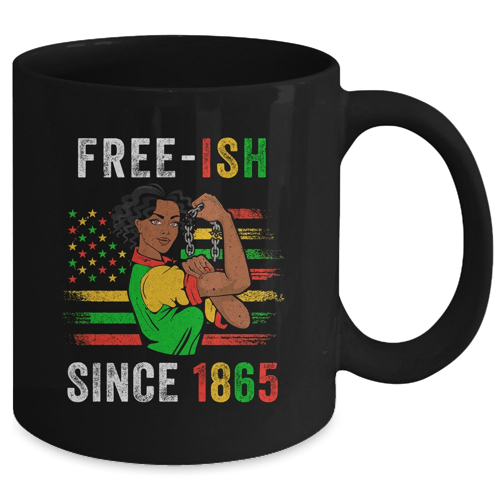 Juneteenth Free-Ish Since 1865 Black Pride Women Mug | siriusteestore