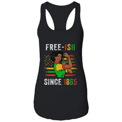 Juneteenth Free-Ish Since 1865 Black Pride Women Shirt & Tank Top | Siriustee.com
