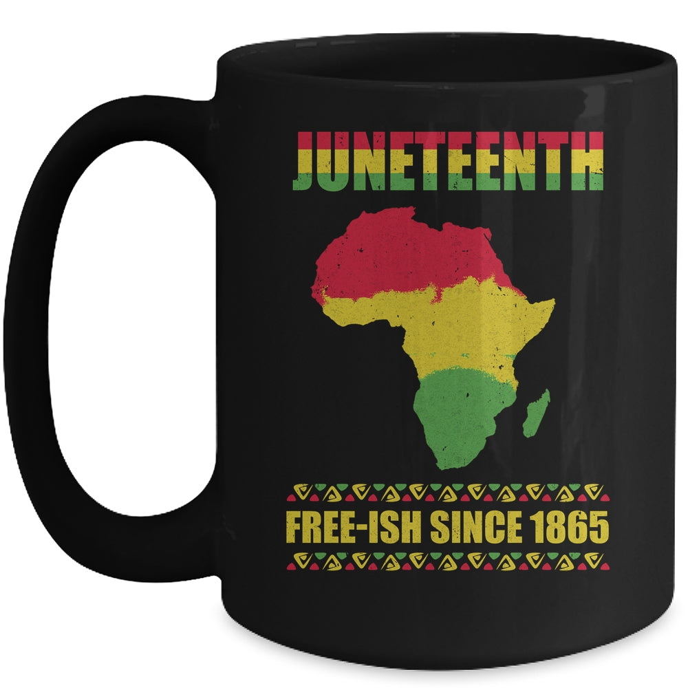 Juneteenth Freeish Since 1865 Black History Melanin Ancestor Mug | siriusteestore