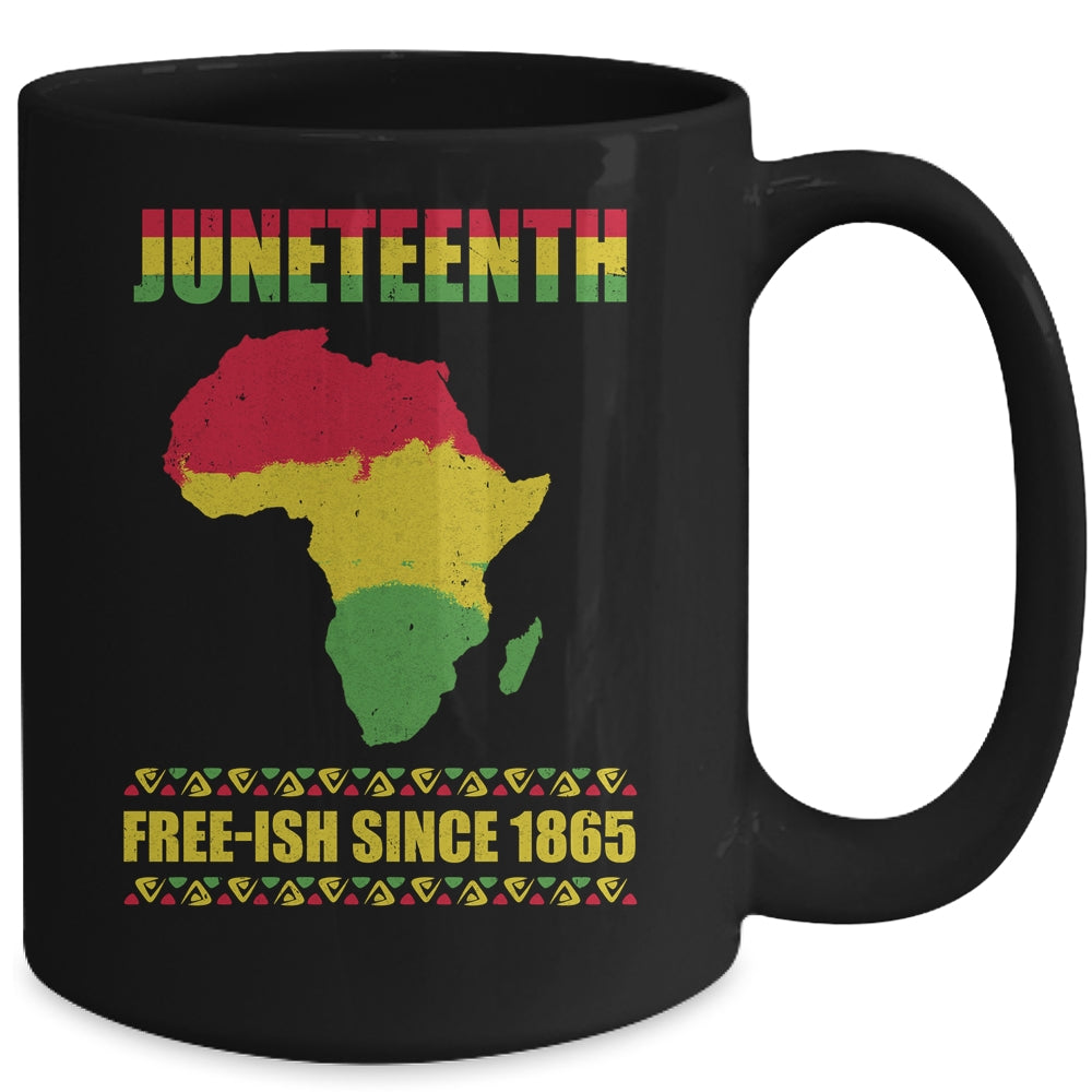 Juneteenth Freeish Since 1865 Black History Melanin Ancestor Mug | siriusteestore