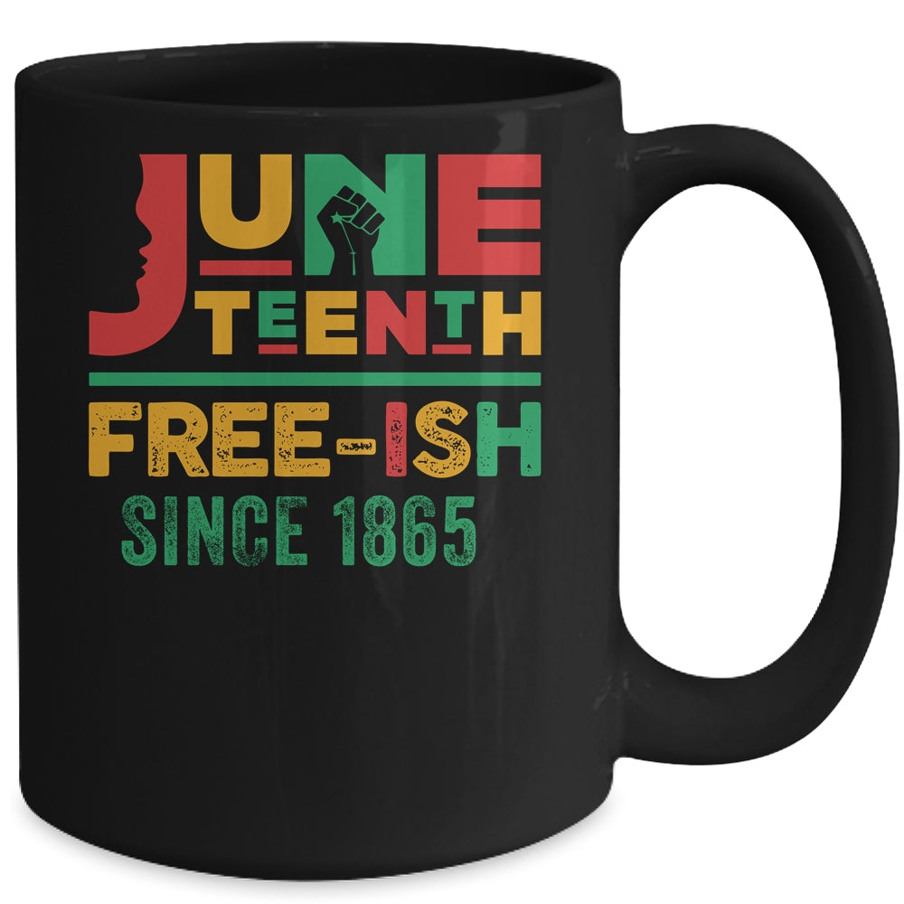 Juneteenth Freeish Since 1865 Melanin Ancestor Black History Mug | siriusteestore