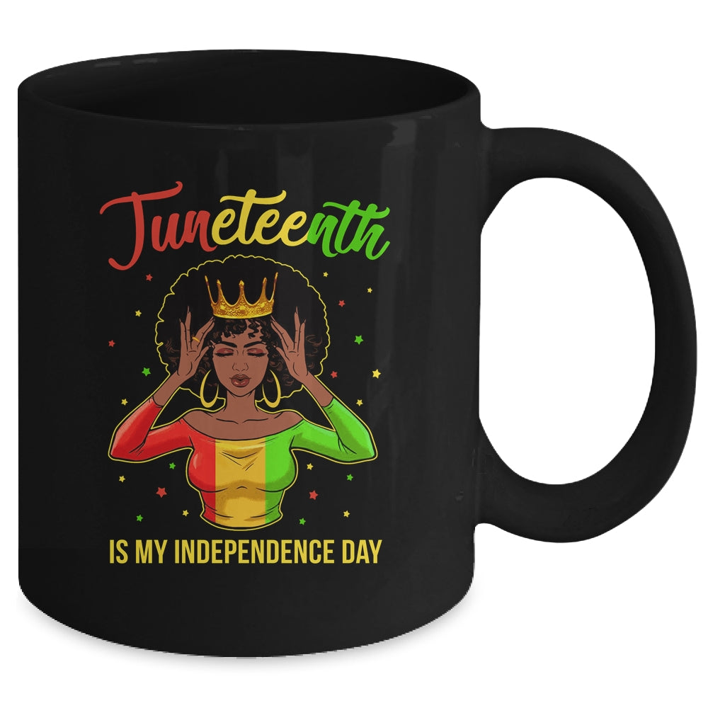 Juneteenth Is My Independence Day Black Girl Black Queen Mug | siriusteestore