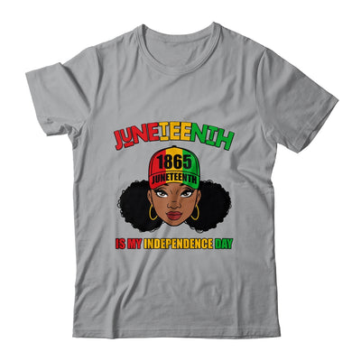 Juneteenth Is My Independence Day Black Girl Melanin Women Shirt & Tank Top | siriusteestore