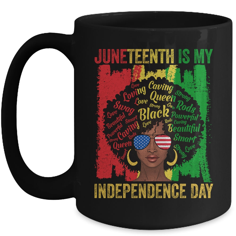 Juneteenth Is My Independence Day Black History 4th Of July Mug | siriusteestore