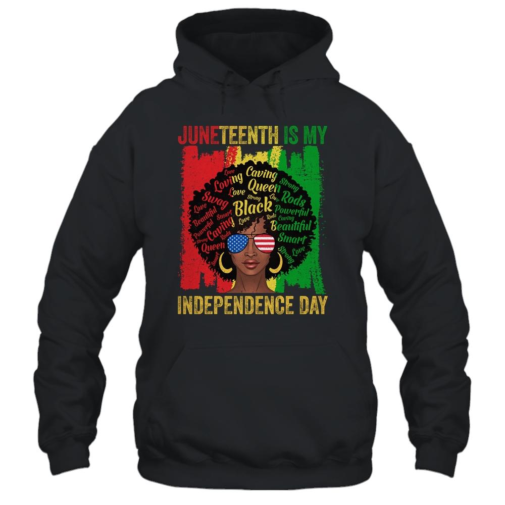 Juneteenth Is My Independence Day Black History 4th Of July Shirt & Tank Top | Siriustee.com