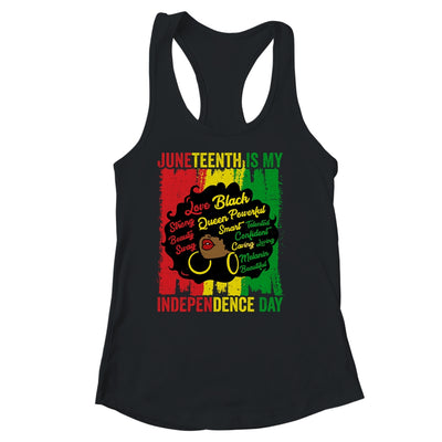 Juneteenth Is My Independence Day Black Women Shirt & Tank Top | siriusteestore