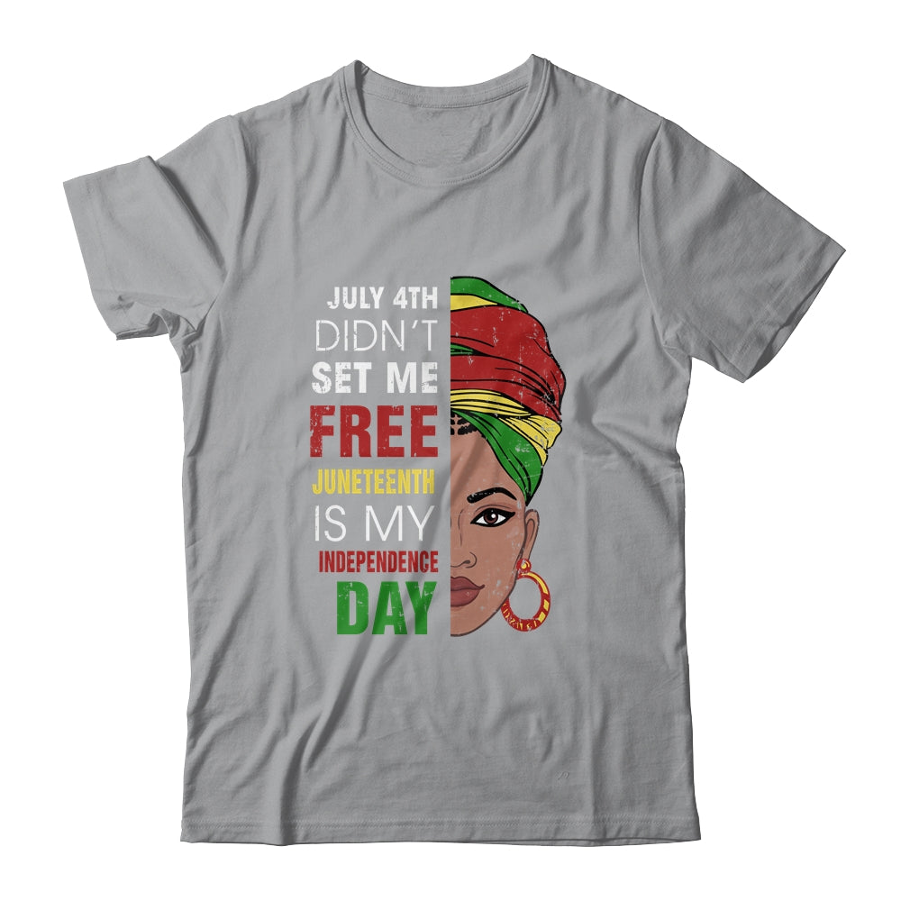 Juneteenth Is My Independence Day Not July 4Th Shirt & Tank Top | siriusteestore