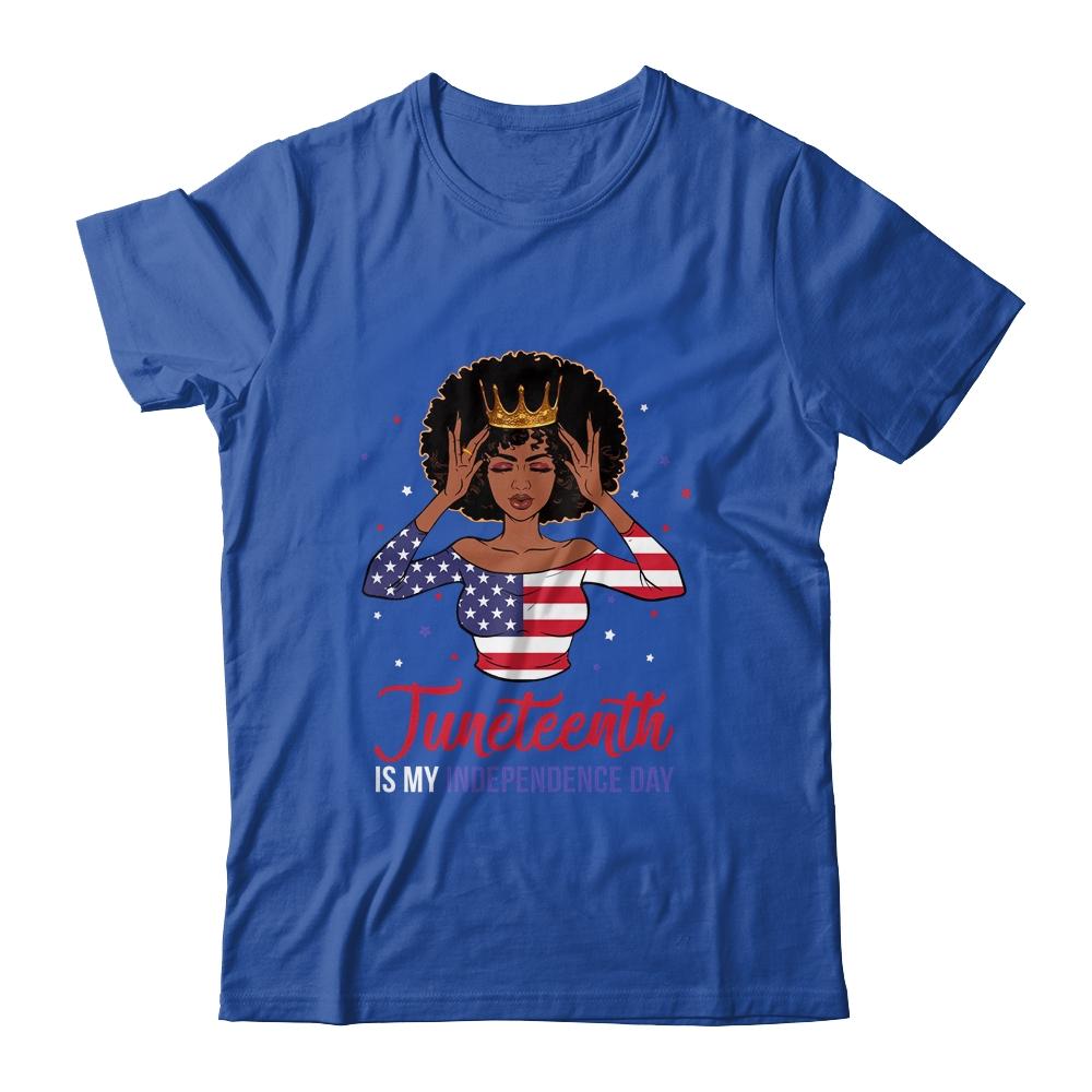 Juneteenth is My Independence Day 4th July Black Afro Flag T-Shirt & Tank Top | Siriustee.com.com