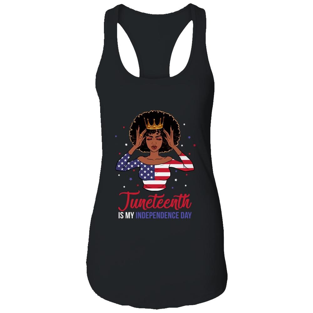 Juneteenth is My Independence Day 4th July Black Afro Flag T-Shirt & Tank Top | Siriustee.com.com