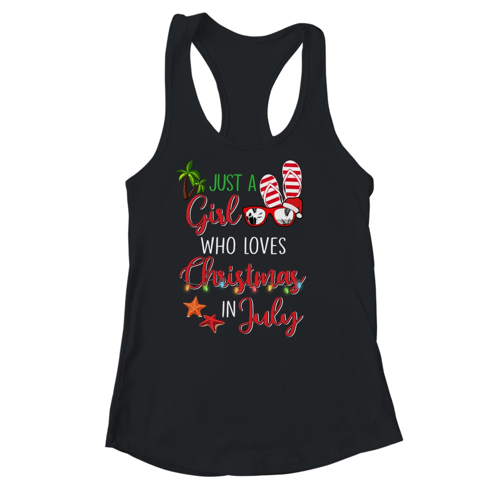 Just A Girl Who Loves Christmas In July Summer Shirt & Tank Top | siriusteestore