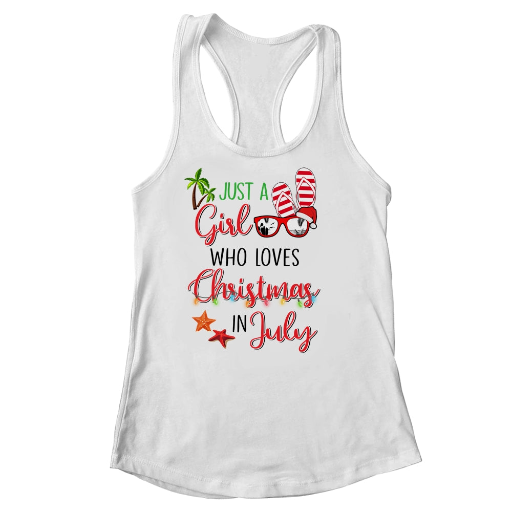 Just A Girl Who Loves Christmas In July Summer Vacation Shirt & Tank Top | siriusteestore
