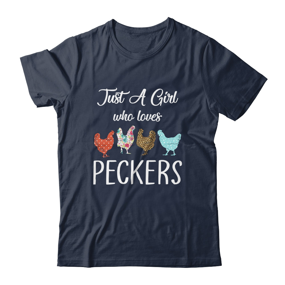 Just A Girl Who Loves Peckers Funny Chicken Farmer Shirt & Tank Top | siriusteestore