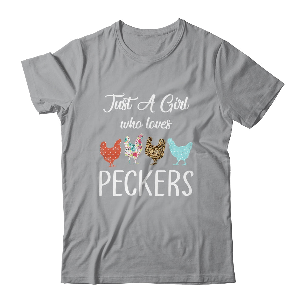 Just A Girl Who Loves Peckers Funny Chicken Farmer Shirt & Tank Top | siriusteestore