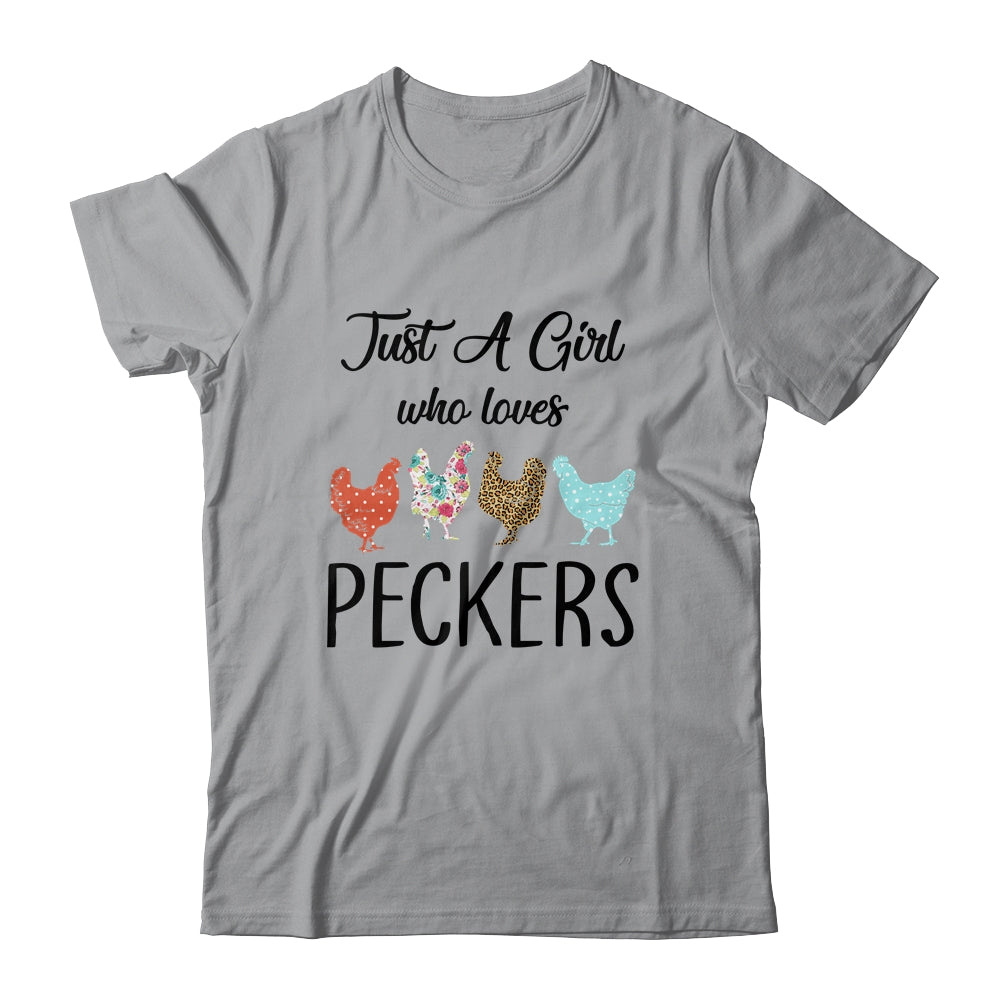 Just A Girl Who Loves Peckers Funny Chicken Farmer Lover Shirt & Tank Top | siriusteestore