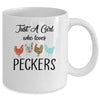 Just A Girl Who Loves Peckers Funny Chicken Farmer Lover Mug | siriusteestore