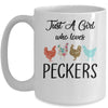 Just A Girl Who Loves Peckers Funny Chicken Farmer Lover Mug | siriusteestore