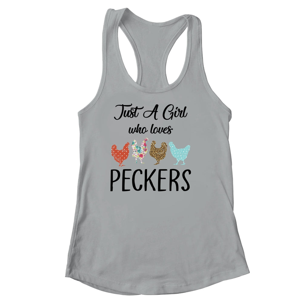 Just A Girl Who Loves Peckers Funny Chicken Farmer Lover Shirt & Tank Top | siriusteestore