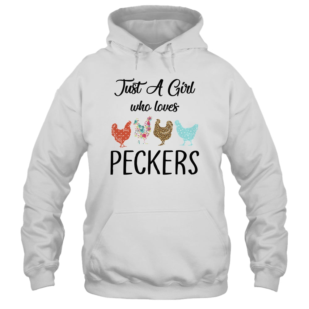 Just A Girl Who Loves Peckers Funny Chicken Farmer Lover Shirt & Tank Top | siriusteestore