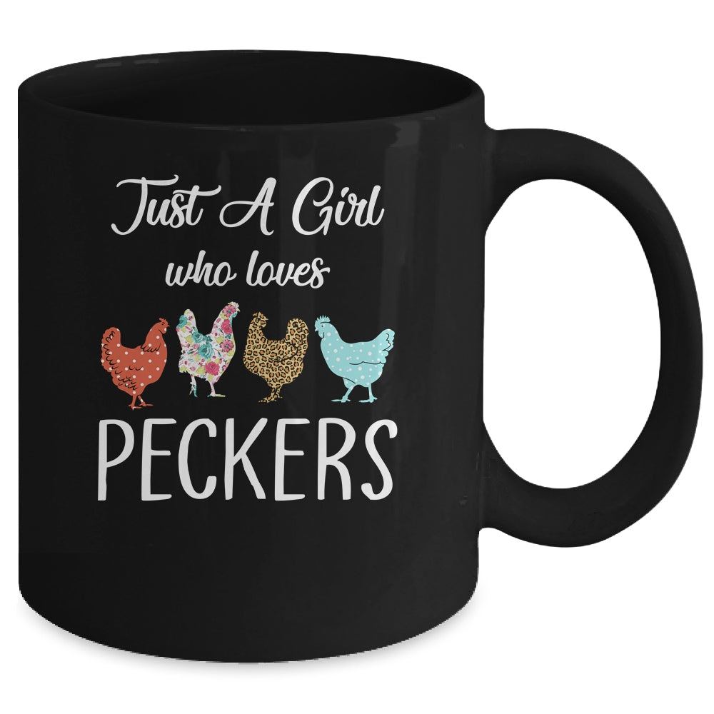 Just A Girl Who Loves Peckers Funny Chicken Farmer Mug | siriusteestore