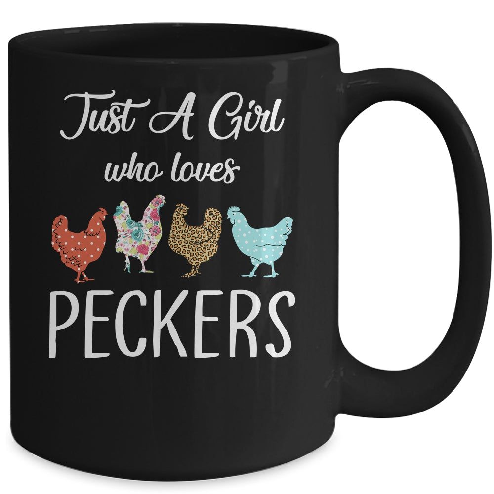 Just A Girl Who Loves Peckers Funny Chicken Farmer Mug | siriusteestore