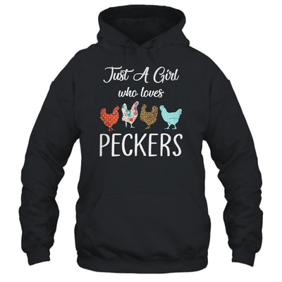 Just A Girl Who Loves Peckers Funny Chicken Farmer Shirt & Tank Top | siriusteestore