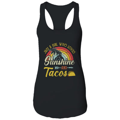 Just A Girl Who Loves Sunshine And Tacos Shirt & Tank Top | siriusteestore