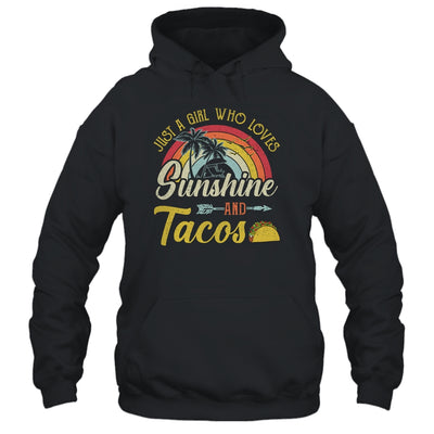 Just A Girl Who Loves Sunshine And Tacos Shirt & Tank Top | siriusteestore