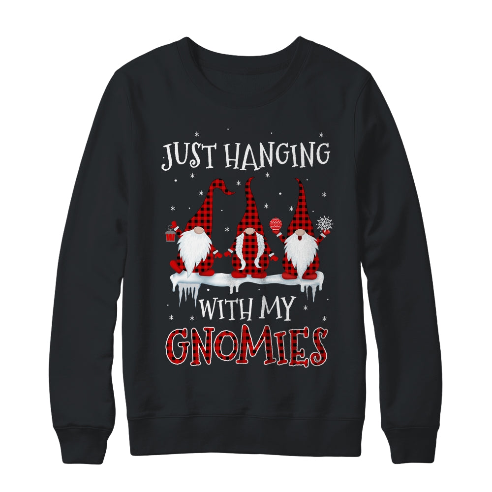 Just Hanging With My Gnomies Buffalo Plaid Funny Christmas Shirt & Sweatshirt | siriusteestore