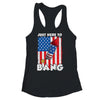 Just here To Bang 4th Of July American Flag Fourth Of July Shirt & Tank Top | siriusteestore
