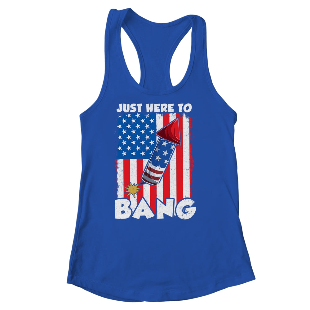 Just here To Bang 4th Of July American Flag Fourth Of July Shirt & Tank Top | siriusteestore