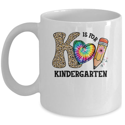 K Is For Kindergarten Teacher Leopard First Day Of School Mug | siriusteestore