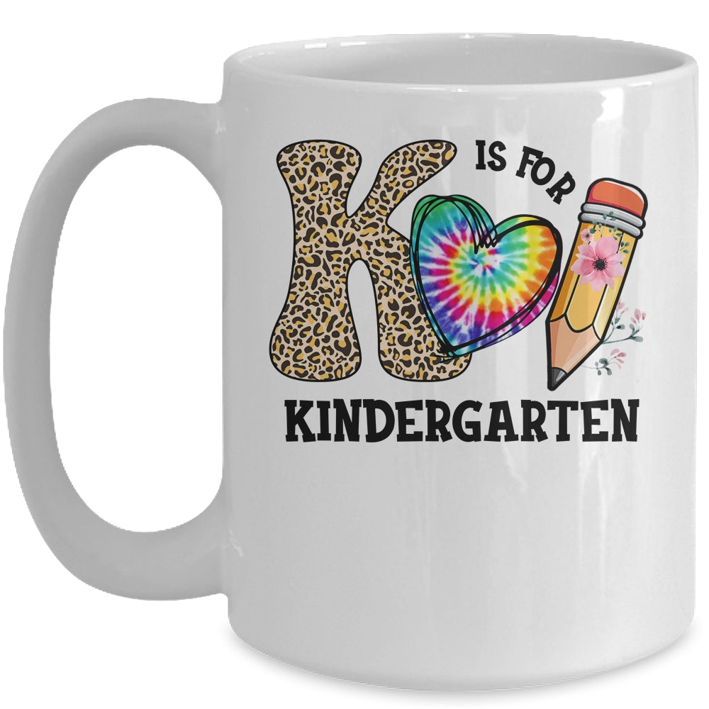 K Is For Kindergarten Teacher Leopard First Day Of School Mug | siriusteestore