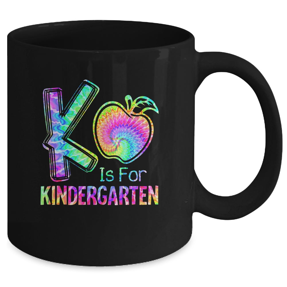 K Is For Kindergarten Teacher Tie Dye Back To School Kinder Mug | siriusteestore