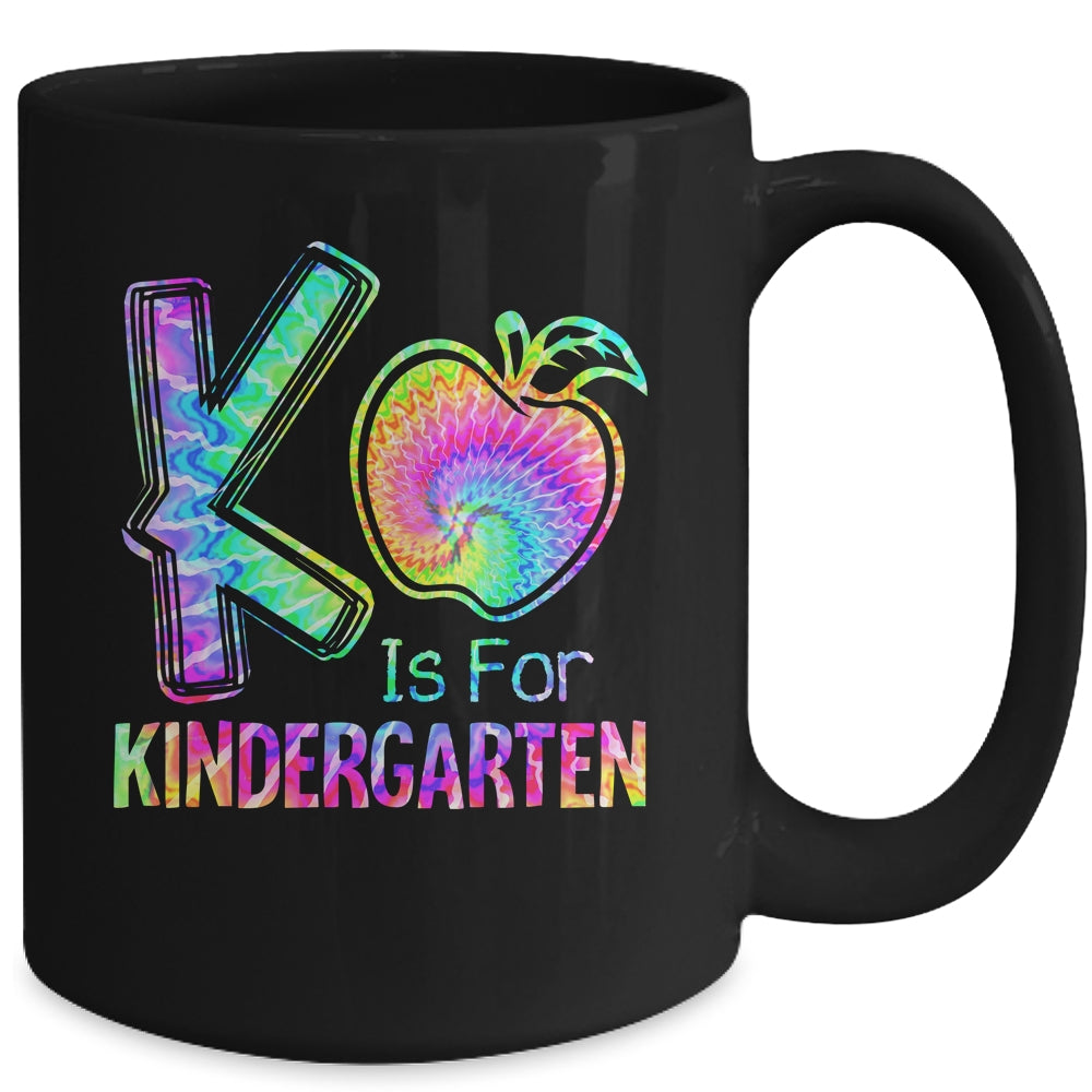 K Is For Kindergarten Teacher Tie Dye Back To School Kinder Mug | siriusteestore
