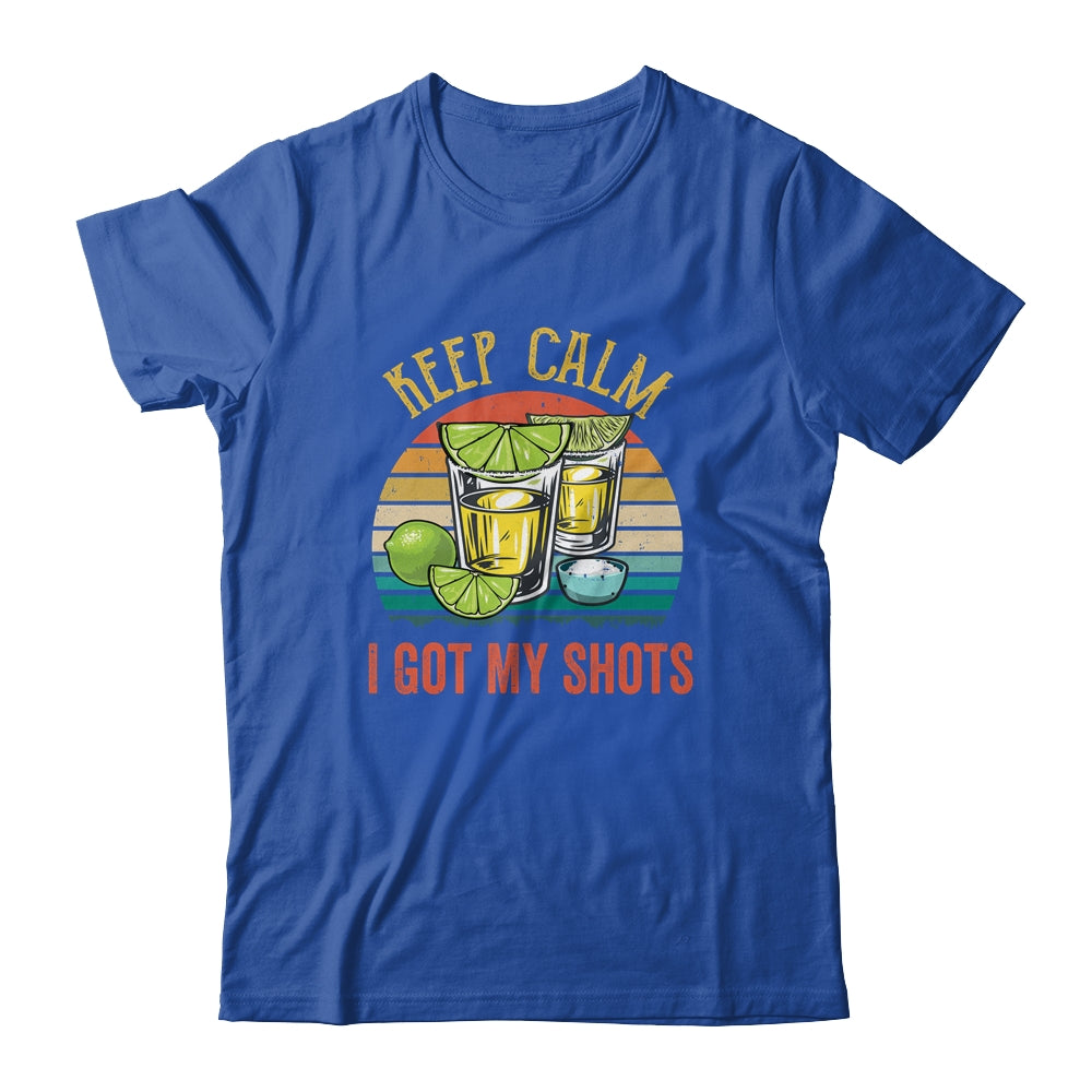 Keep Calm I Got My Shots 2 Shot Glasses Funny Drinking Shirt & Tank Top | siriusteestore
