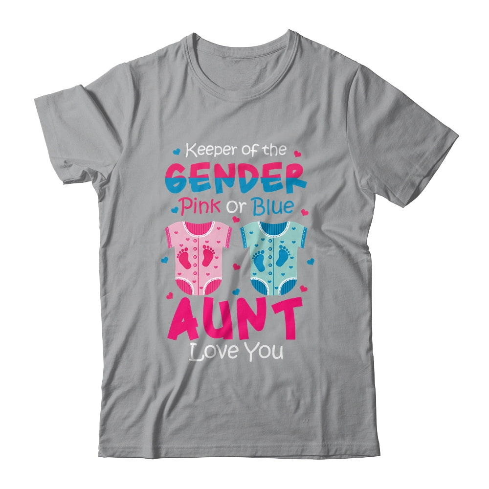 Keeper Of The Gender Aunt Loves You Baby Announcement Aunt Shirt & Hoodie | siriusteestore