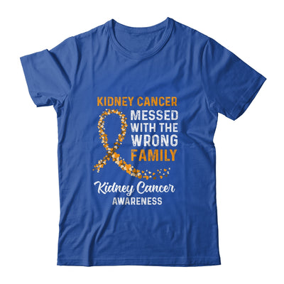 Kidney Cancer Awareness Messed With The Wrong Family Support Shirt & Hoodie | siriusteestore