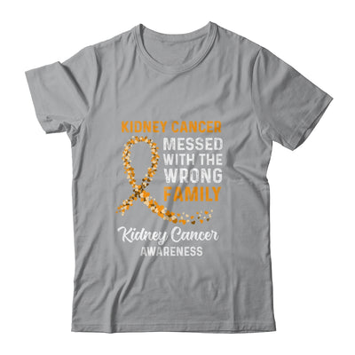 Kidney Cancer Awareness Messed With The Wrong Family Support Shirt & Hoodie | siriusteestore