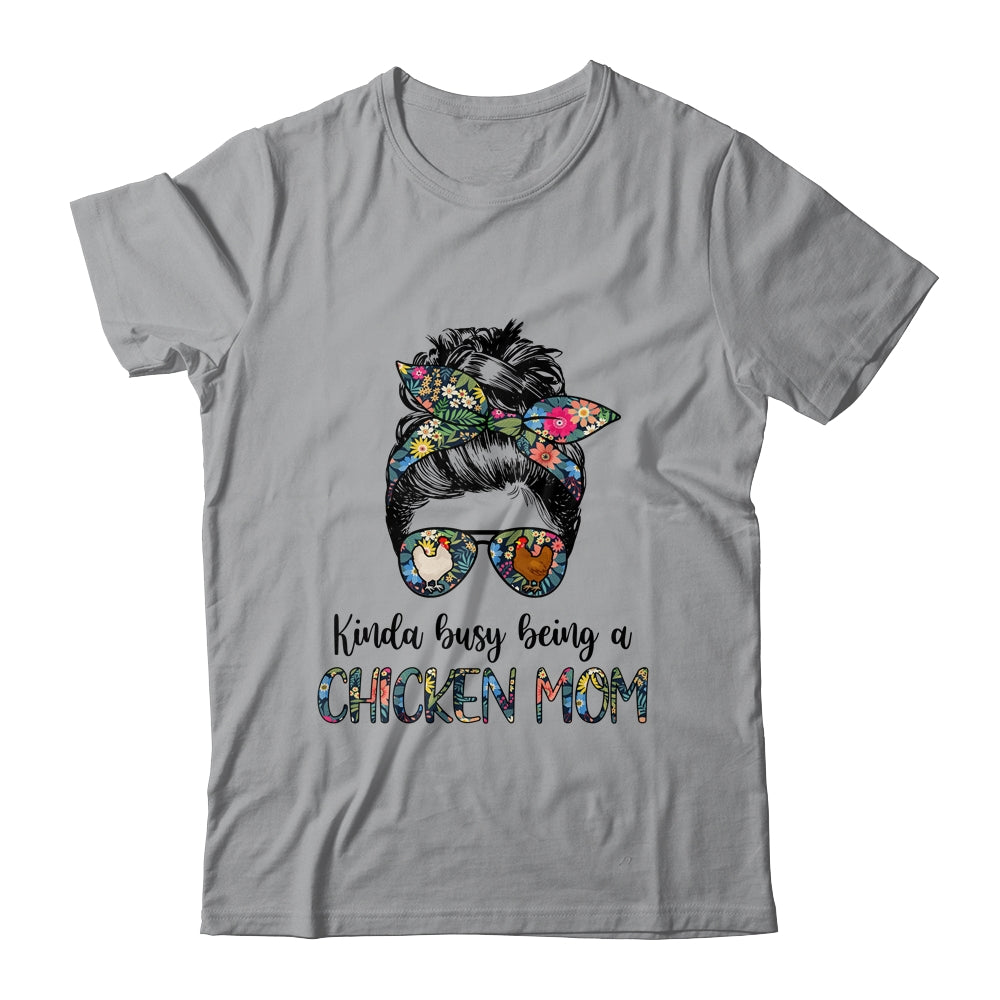 Kinda Busy Being A Chicken Mom Messy Hair In Bun Shirt & Tank Top | siriusteestore