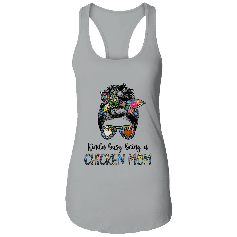 Kinda Busy Being A Chicken Mom Messy Hair In Bun Shirt & Tank Top | siriusteestore