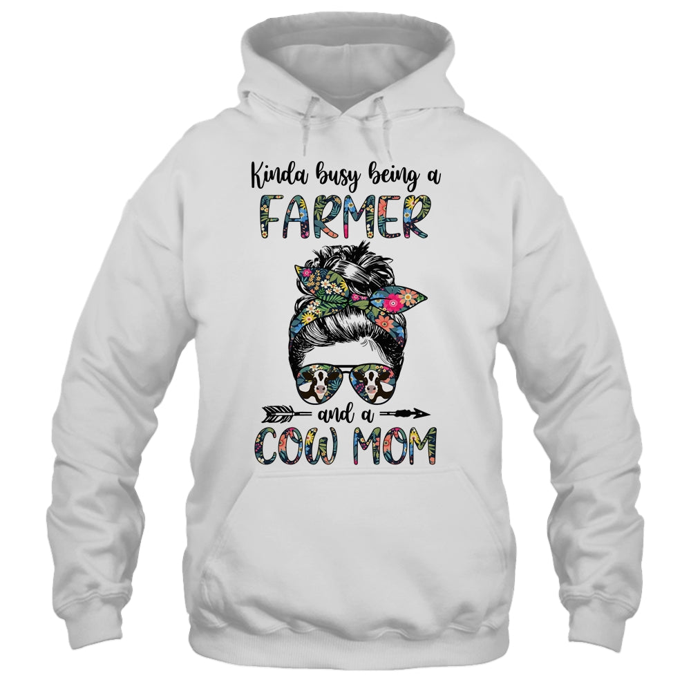 Kinda Busy Being A Farmer And A Cow Mom Messy Hair Bun Shirt & Tank Top | siriusteestore