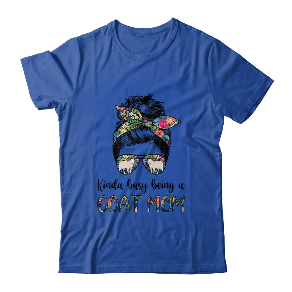 Kinda Busy Being A Goat Mom Messy Hair In Bun Shirt & Tank Top | siriusteestore