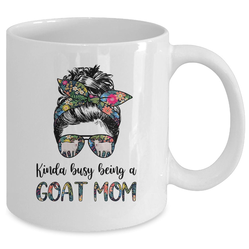Kinda Busy Being A Goat Mom Messy Hair In Bun Mug | siriusteestore