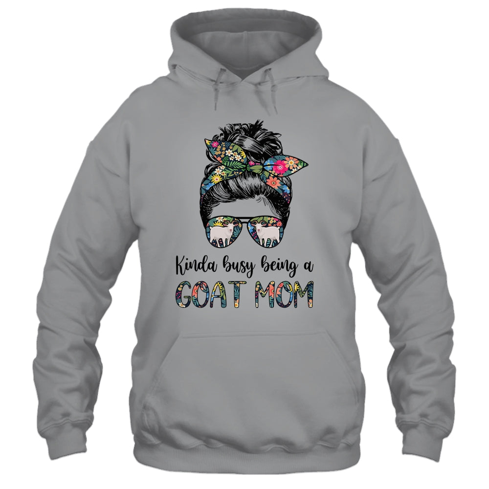 Kinda Busy Being A Goat Mom Messy Hair In Bun Shirt & Tank Top | siriusteestore