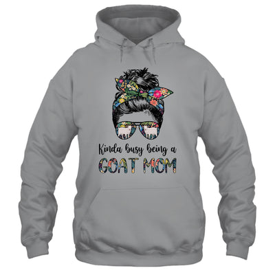 Kinda Busy Being A Goat Mom Messy Hair In Bun Shirt & Tank Top | siriusteestore