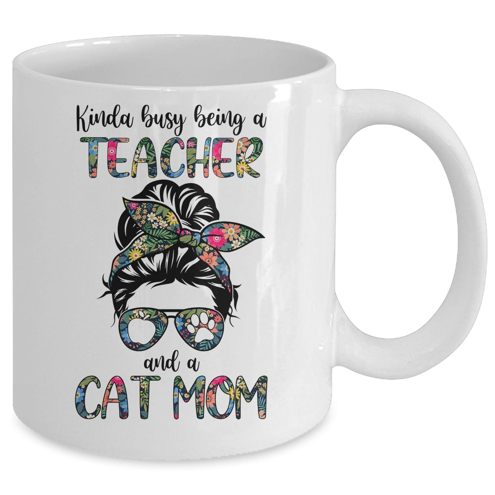 Kinda Busy Being A Teacher And A Cat Mom Mug | siriusteestore