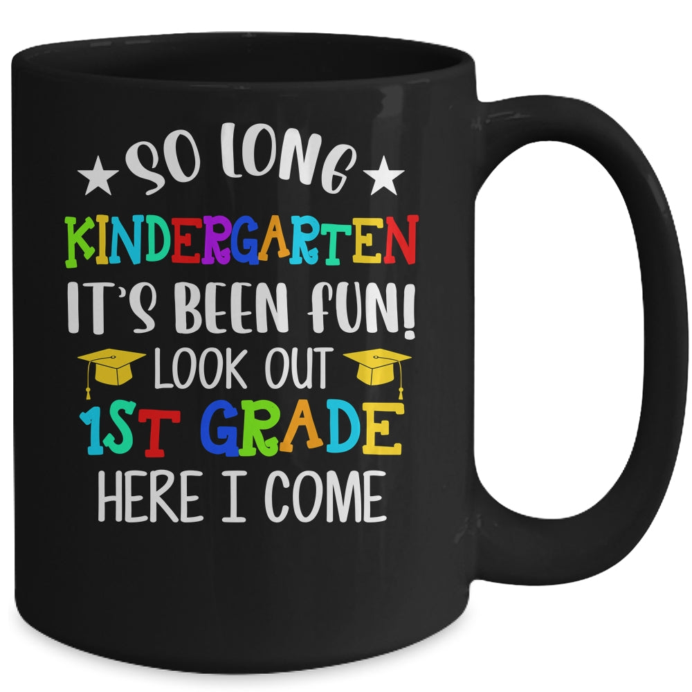 Kindergarten Graduation 1st Here I Come Class of 2022 Mug | siriusteestore