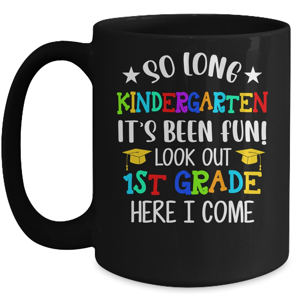 Kindergarten Graduation 1st Here I Come Class of 2022 Mug | siriusteestore
